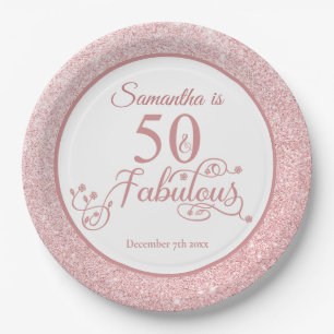50 and Fabulous Rose Gold Glitter Birthday Party Paper Plate