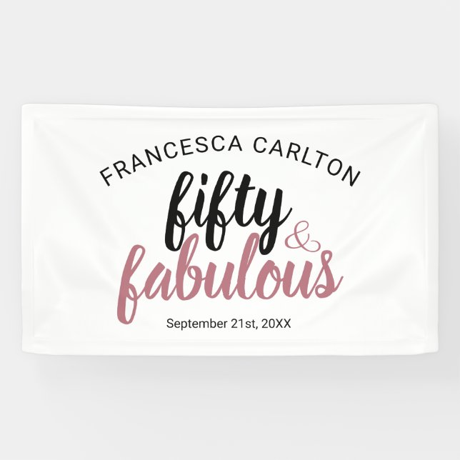 50 and Fabulous Rose Pink Birthday Banner (Horizontal)