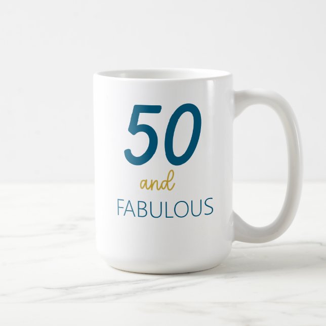 50 and Fabulous Teal and Gold Mug (Right)