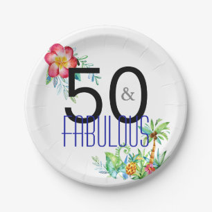 50 and Fabulous Tropical 50th Birthday Party Paper Plate