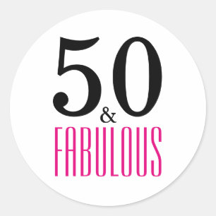 50 and Fabulous   Typography 50th Birthday Classic Round Sticker