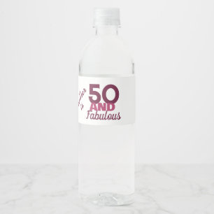 50 and Fabulous Water Bottle Label