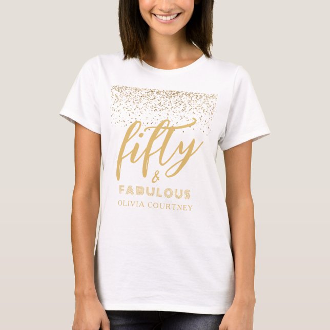 50 and Fabulous White Gold Glitter Birthday T-Shirt (Front)