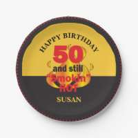 50 and Still Smokin Hot | 50th Birthday