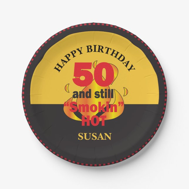50 and Still Smokin Hot | 50th Birthday Paper Plate (Front)