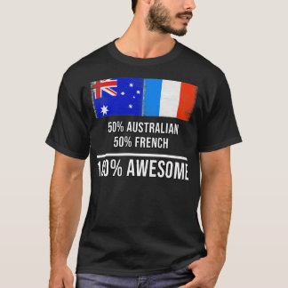 50 Australian 50 French 100 Awesome Gift for Frenc T-Shirt