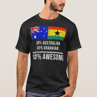 50 Australian 50 Ghanaian 100 Awesome Gift for Gha T-Shirt