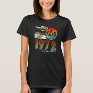 50 Birthday 50 Legendary Since January 1972 T-Shirt