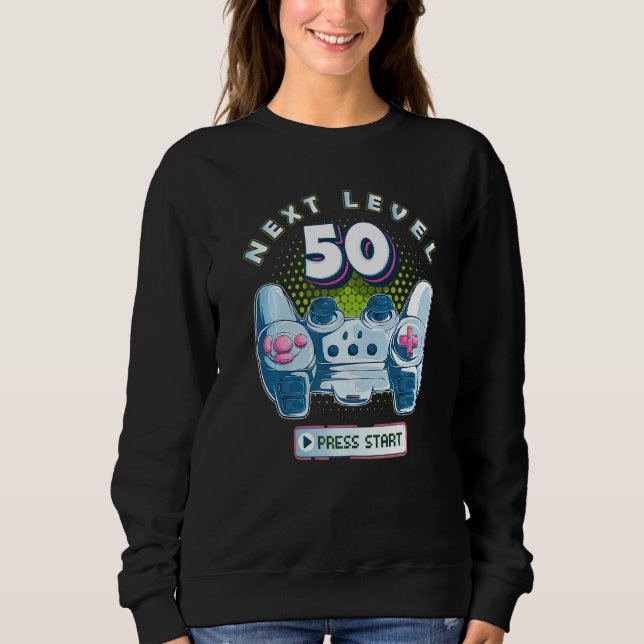 50 Birthday Gamer Next Level 50 Gaming Controller  Sweatshirt (Front)