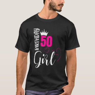 50 Birthday Girl Happy 50Th Birthday T-Shirt
