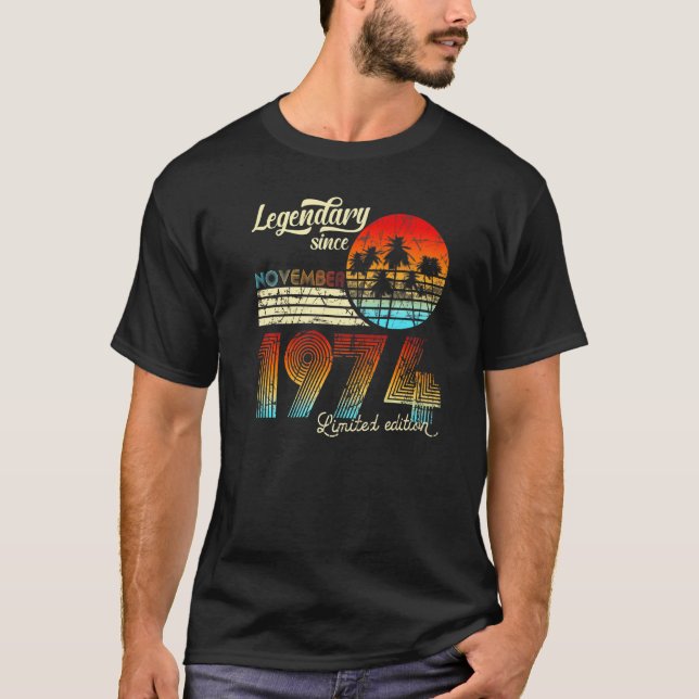 50  Birthday Legendary Since November 1973 T-Shirt (Front)