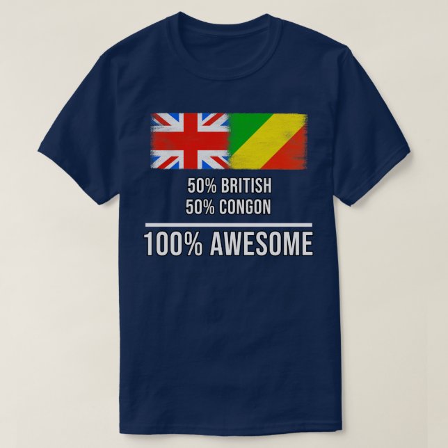 50 British 50 Congon 100 Awesome Gift for Congon H T-Shirt (Design Front)
