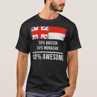 50 British 50 Monacan 100 Awesome Gift for Monacan T-Shirt