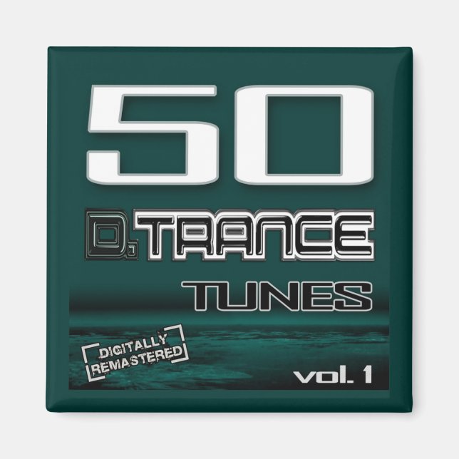 50 D. Trance Tunes, Vol. 1 Magnet (Front)