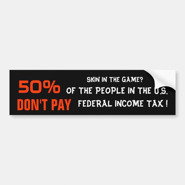 50% DON'T PAY BUMPER STICKER (Front)