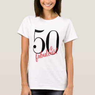 50 et Fabuleux T-shirt d'anniversaire
