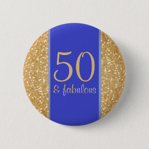 50 & Fabulous 50th Birthday 2 Inch Round Button