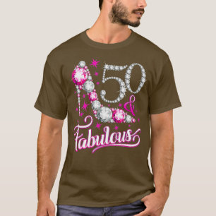 50 Fabulous 50th Birthday t shirt for women