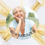50 fabulous birthday gold name classic round sticker<br><div class="desc">Elegant,  classic,  50 (or any age) and fabulous birthday sticker. Personalize and add a photo.  Text 50 & Fabulous.</div>