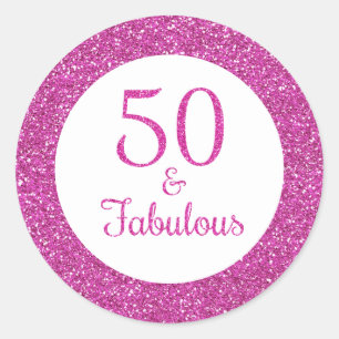50 & Fabulous Birthday Sparkly Pink Glitter Classic Round Sticker