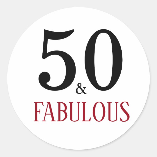 50 & Fabulous Birthday | Typography 50th Birthday Classic Round Sticker (Front)