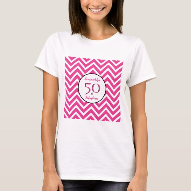 50 & Fabulous Cerise Pink Chevron Pattern Party  T-Shirt (Front)