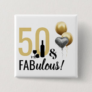 50 & Fabulous Gold & Black Modern Birthday Button
