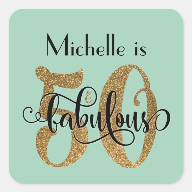 50 & Fabulous Gold Glitter Birthday Light Green Square Sticker (Front)