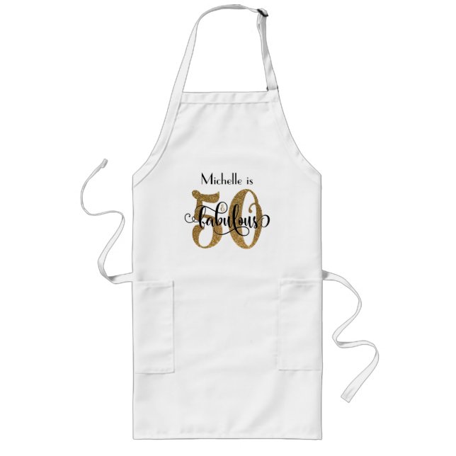 50 & Fabulous Gold Glitter Typography Birthday Long Apron (Front)
