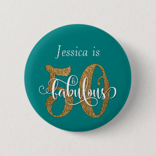 50 & Fabulous Gold Glitter Typography Bright Teal 2 Inch Round Button