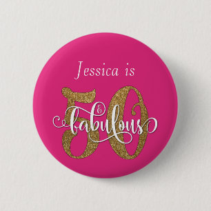 50 & Fabulous Gold Glitter Typography Hot Pink 2 Inch Round Button