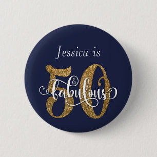50 & Fabulous Gold Glitter Typography Navy Blue 2 Inch Round Button
