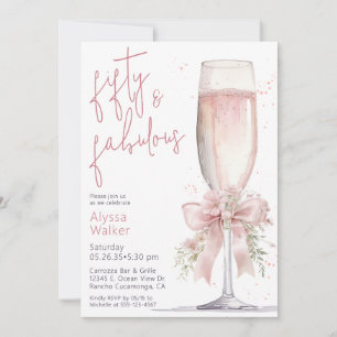 50 & Fabulous Pink Champagne Glass 50th Birthday Invitation