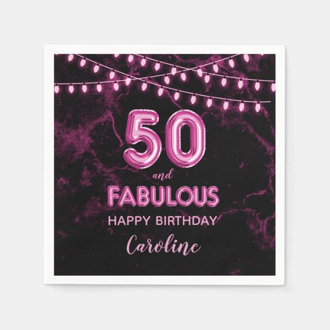 50 & Fabulous Pink Foil Balloons & String Lights Napkin (Front)