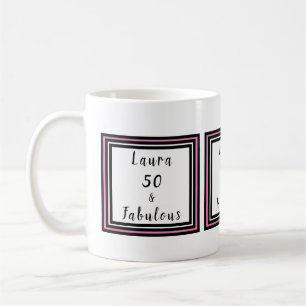 50 & Fabulous Typography Customize Pink Black Coffee Mug