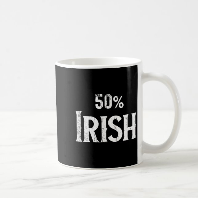 50% Half Irish Shirt, St Patricks Day  Coffee Mug (Right)
