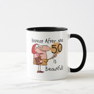 50 is Beautiful Tshirts and Gifts Mug