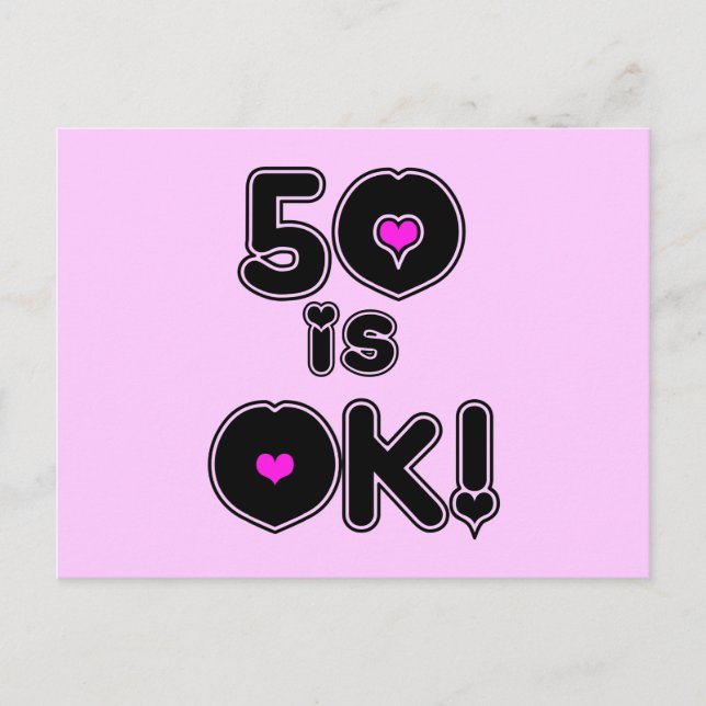 50 is OK Birthday Postcard (Front)