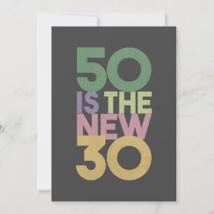 50 is the New 30 - 50th Birthday Gift Essential Ca Invitation