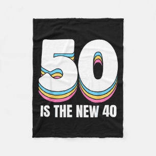 50 Is The New 40 Funny Womens Retro Colorful 50th  Fleece Blanket