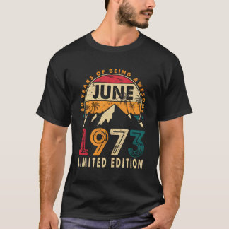 50 June 1973 50Th Bday T-Shirt