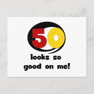 50 Looks So Good On Me T-shirts and Gifts Postcard