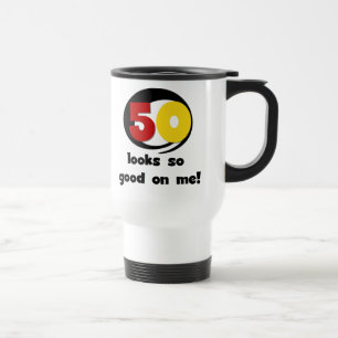 50 Looks So Good On Me T-shirts and Gifts Travel Mug