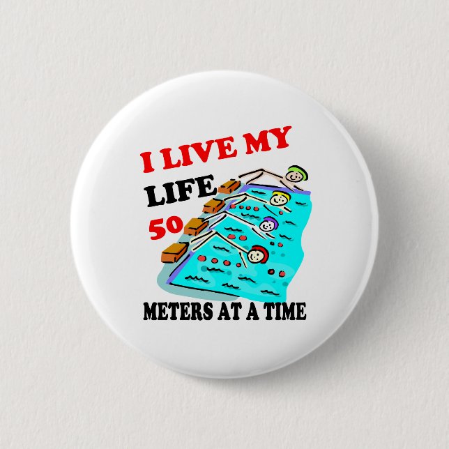 50 metres at a time 2 inch round button (Front)