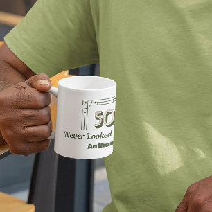 50 Never Looked So Good Birthday Coffee Mug