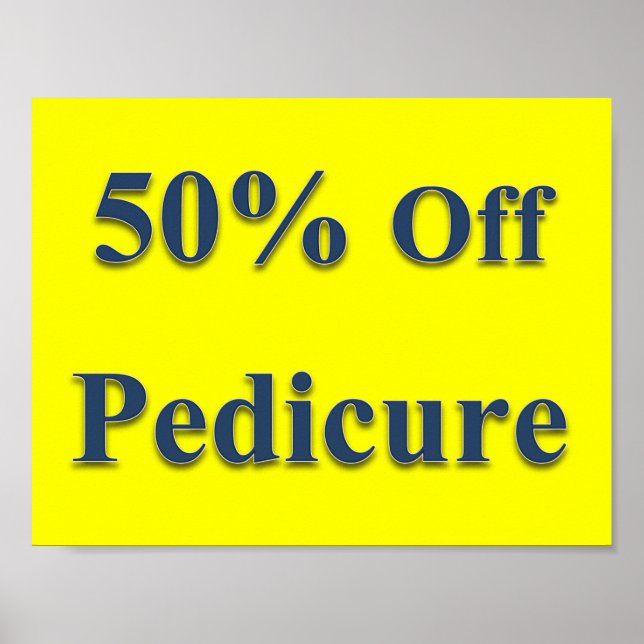 50% Off Pedicure Poster Matte (Front)