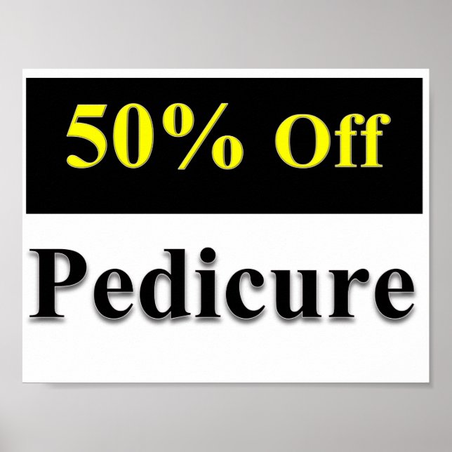 50% Off Pedicure Poster Matte (Front)