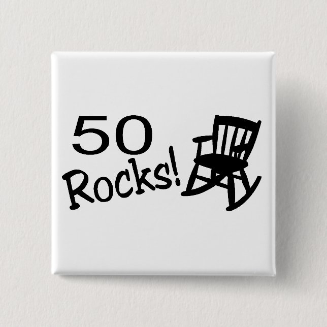 50 Rocks (Rocker) 2 Inch Square Button (Front)
