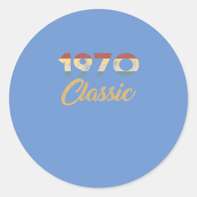 50 th Birthday Gift for Men And Women 1970 Classic Round Sticker (Front)