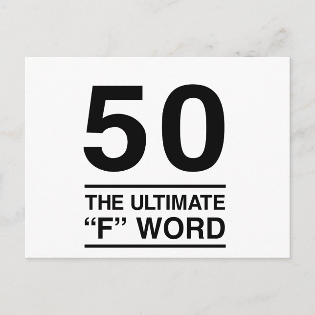 50 The Ultimate “F” Word Postcard (Front)